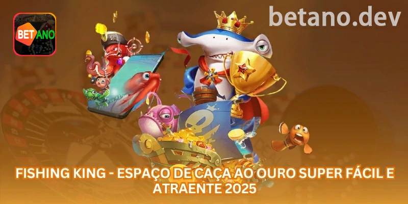Fishing King online: escolha de alvos e ritmo para preservar a banca na betano com foco em jogadores brasileiros, Pix, saldo em R$ e uso responsável
