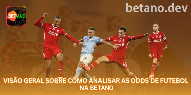 Leitura prática de odds no futebol na betano com regras claras e controle de banca